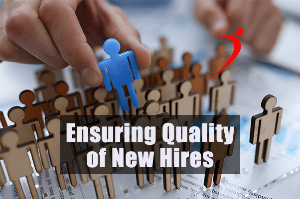 New Hires: Ways to Ensure Quality