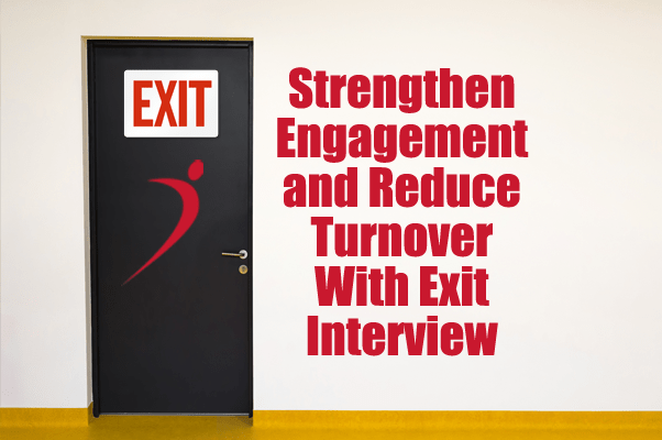 Strengthen Engagement and Reduce Turnover With Exit Interview Outsourcing